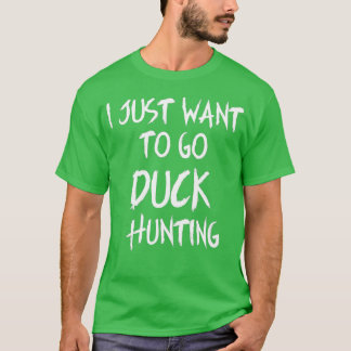 Entenjagd Outdoor Funny Bird Hunter T-Shirt