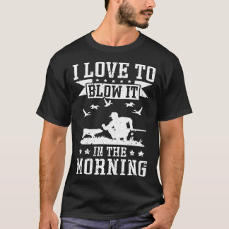 Entenjagd Wasservogeljagd Ich liebe es, es zu spre T-Shirt