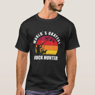 Entenjagd - Welten - Okay, Entenjäger T-Shirt
