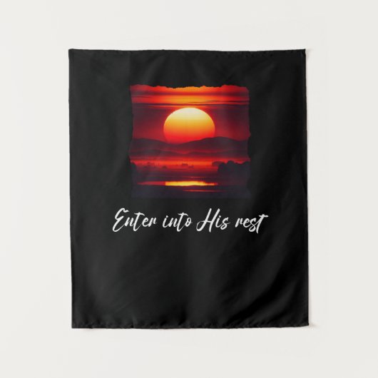 Enter into His rest Faith Inspired Tapestry Wandteppich (Vorderseite)