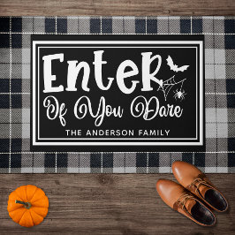 Enter of you Dare - Funny Halloween Fußmatte