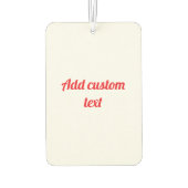 Enter Your Custom Text Autolufterfrischer (Rückseite)