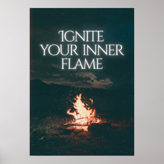 Entfache deine innere Flamme. Motivierend Poster