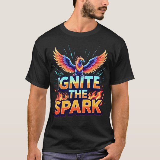 Entfache den Funken Phoenix Design T-Shirt (Vorderseite)