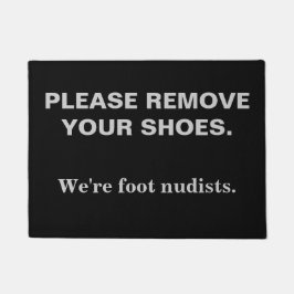 ENTFERNEN SIE BITTE IHRE SCHUHE FUßMATTE
