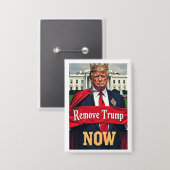 Entfernen Sie Trump Now politisch Button (Vorderseite/Rückseite)