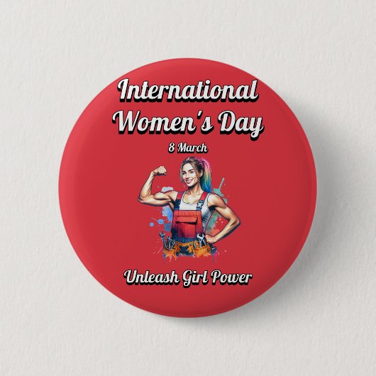 Entfesseln Sie den Girl-Power. Internationaler Fra Button (Vorderseite)