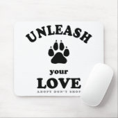Entfesseln Sie Ihre Liebe | Adoption von Hunden Mousepad (Mit Mouse)