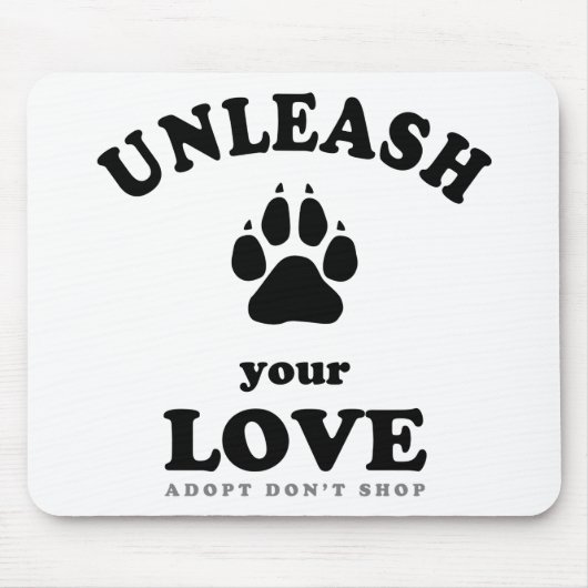 Entfesseln Sie Ihre Liebe | Adoption von Hunden Mousepad (Vorne)
