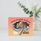 Entfesseln Sie Ihren Power Tiger Durchbruch Postkarte (Stehend Vorderseite)