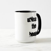 Entfessle das Biest Tasse (VorderseiteRechts)