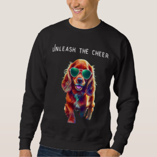 Entfessle die Freude Sweatshirt