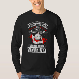 Entfessle die unerbittliche Macht Kanadischer Vete T-Shirt