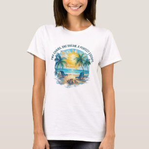 Entfliehen am Strand: zwei Stühle, ein Traum T-Shirt
