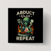 Entführt Grill Wiederhole Retro BBQ Kochen Lustig  Button (Vorderseite)
