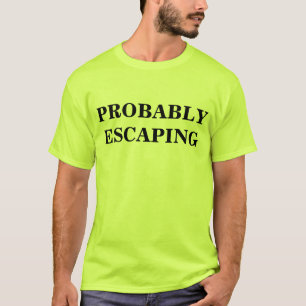 Entgehen T-Shirt
