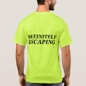 Entgehen T-Shirt (Rückseite)