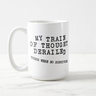 Entgleister Gedankenzug FunnyMug Kaffeetasse