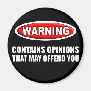 Enthält Meinungen, dass Sie beleidigen kann Magnet