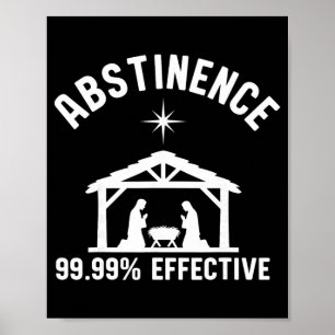 Enthaltsamkeit 99,99 Prozent Wirksam Geburt Christ Poster