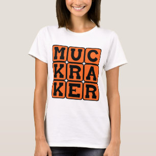 Enthüller, Reformorientierter Journalist T-Shirt