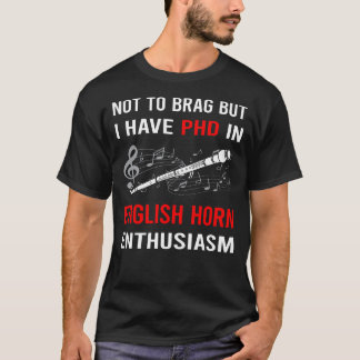 Enthusiasmus Englischhorn Cor Anglais T-Shirt