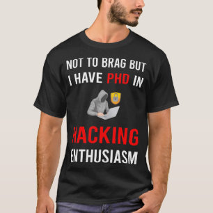 Enthusiasmus Hacken Hacker T-Shirt