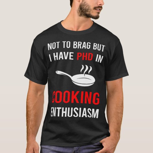 Enthusiasmus Kochen T-Shirt (Vorderseite)