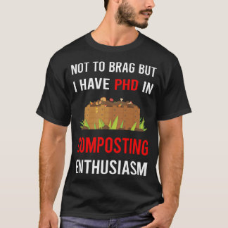 Enthusiasmus Kompostierung T-Shirt