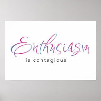 Enthusiasmus-Poster Poster