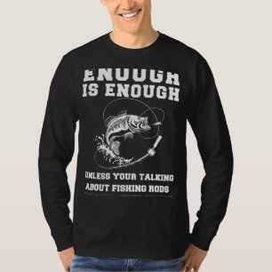 Enthusiasten Weisheit: Nie genug, besonders T-Shirt