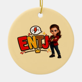 ENTJ — A Conquistadora Visionária Keramik Ornament