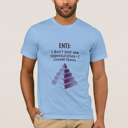 ENTJ: Chancen schaffen T-Shirt (Vorderseite)