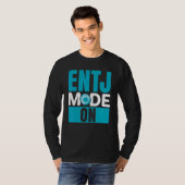 ENTJ Mode On Extroverted Personality Extrovert T-Shirt (Vorne ganz)