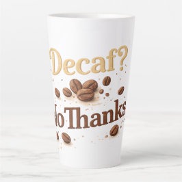 Entkoffeiniert? Nein Danke — Lustiger Kaffeebohnen Milchtasse