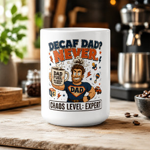 Entkoffeinierter Papa Niemals Chaos-Level Experte Kaffeetasse