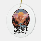 Entkommen Sie dem normalen Naturerlebnis Keramik Ornament (Links)