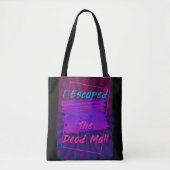 Entkommen Sie dem Slogan "Dead Mall Retro Fun" Tasche (Vorderseite)