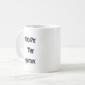 Entkommen Sie der Matrix-Tasse (mit andrew-Status  Kaffeetasse (Vorderseite Links)