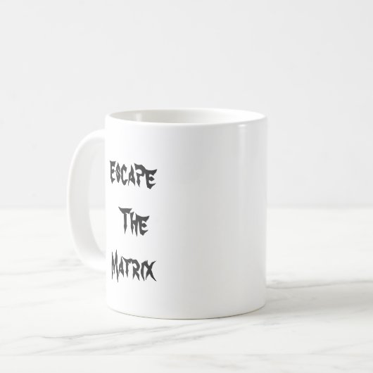 Entkommen Sie der Matrix-Tasse (mit andrew-Status Kaffeetasse (Vorderseite Links)