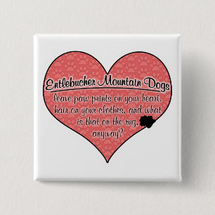 Entlebucher Gebirgshundetatze druckt Spaß Button