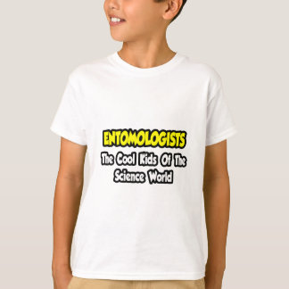 Entomologen ... Coole Kinder der Welt der Wissensc T-Shirt