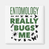 Entomologie schlägt mir wirklich einen lustigen En Magnet (Vorne)