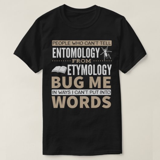 Entomologie vs. Etymologie Puff 2 T-Shirt (Design vorne)