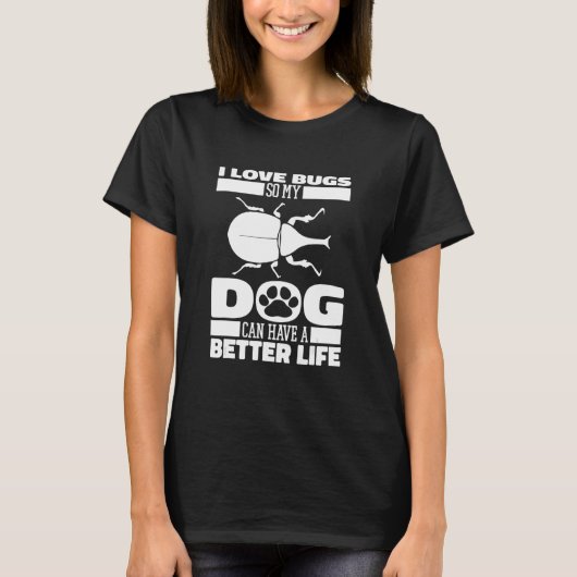 Entomologist Dog Nature Insects Entomology T-Shirt (Vorderseite)