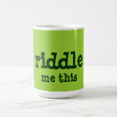 enträtseln Sie mich dieses Kaffeetasse (Mittel)