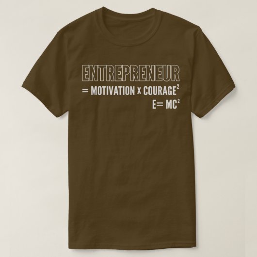 Entrepreneur Motivation Courage Business Minded T-Shirt (Design vorne)