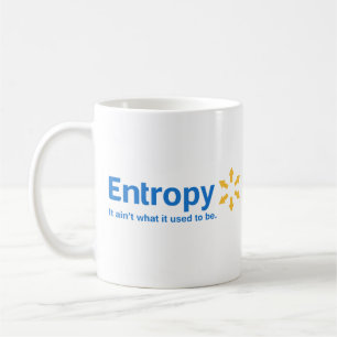 Entropie ist es nicht, was es verwendete, um zu kaffeetasse