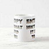 Entropy Isn't What It Used To Be Funny Mug Kaffeetasse (Mittel)