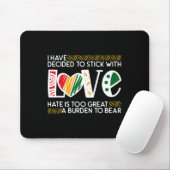 Entscheide dich, Liebe Mlk Schwarze Geschichte Mel Mousepad (Mit Mouse)